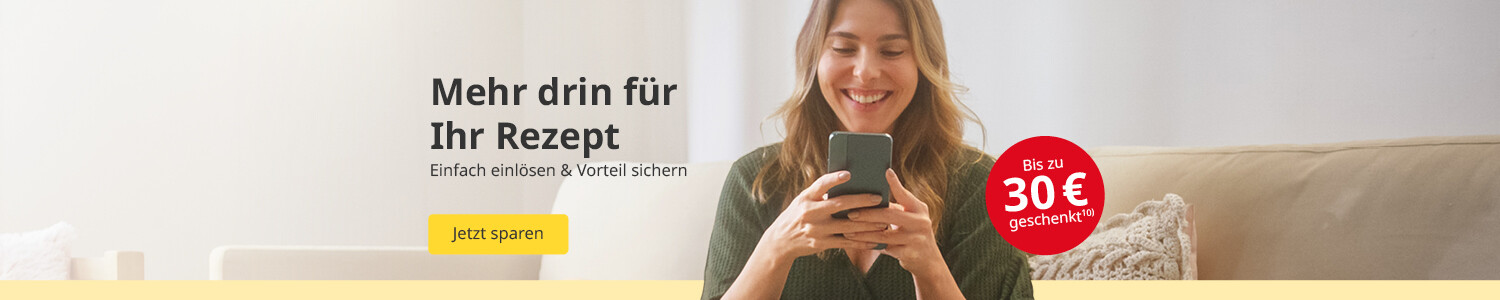 Mehr drin für Ihr Rezept - Rezept einlösen und bis zu 30 € Bonus sichern!